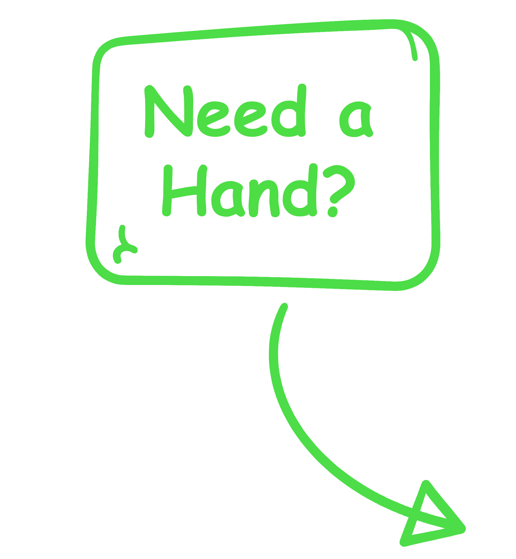 Need a hand?
